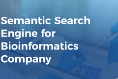 Semantic Search Engine for Bioinformatics Company